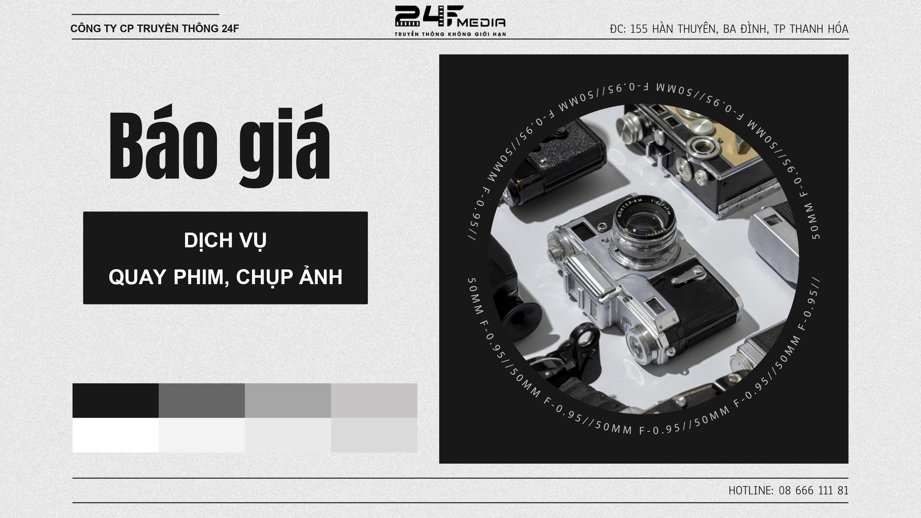 BÁO GIÁ DỊCH VỤ QUAY PHIM CHỤP ẢNH 24F STUDIO