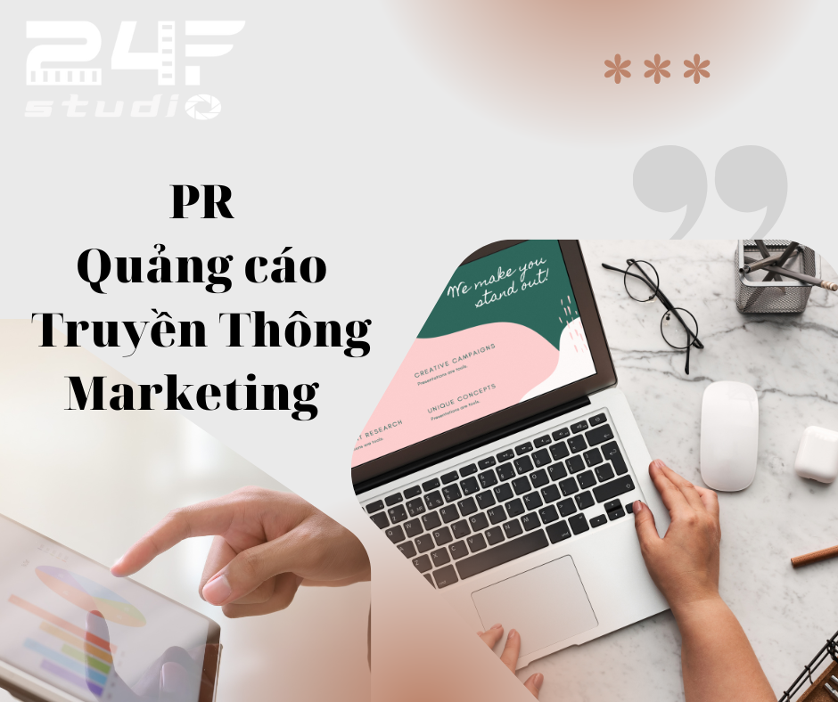PHÂN BIỆT PR VỚI MARKETING, QUẢNG CÁO VÀ TRUYỀN THÔNG